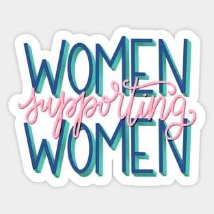 Women supporting women Sticker